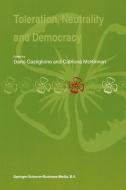 Toleration, Neutrality and Democracy edito da Springer Netherlands