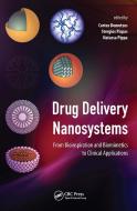 Drug Delivery Nanosystems edito da Pan Stanford Publishing Pte Ltd