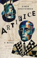 Artifice: A Novel di Simon Chesterman edito da Marshall Cavendish International (Asia) Pte Ltd