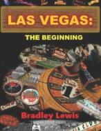 Las Vegas di Lewis Bradley Lewis edito da Independently Published