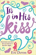 It's In His Kiss di Eve Devon edito da HarperCollins Publishers