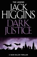 Dark Justice di Jack Higgins edito da HarperCollins Publishers