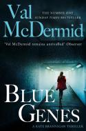 Blue Genes di Val McDermid edito da Harpercollins Publishers