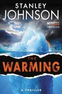 The Warming di Stanley Johnson edito da AVON BOOKS