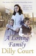 A Loving Family di Dilly Court edito da Cornerstone