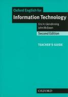 Oxford English for Information Technology: Teacher's Guide di Eric Glendinning edito da OUP Oxford