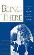Being There: Culture and Formation in Two Theological Schools di Jackson W. Carroll, Penny Long Marler, Daniel O. Aleshire edito da OXFORD UNIV PR