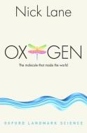 Oxygen di Nick Lane edito da Oxford University Press