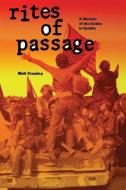 Rites of Passage di Walt Crowley edito da University of Washington Press