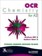 Ocr Chemistry For A2 Dynamic Learning di #Hill,  Graham C. edito da Hodder Education