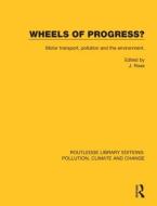 Wheels Of Progress? di J. Rose edito da Taylor & Francis Ltd