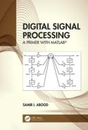 Digital Signal Processing di Samir I. Abood edito da Taylor & Francis Ltd