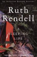 A Sleeping Life di Ruth Rendell edito da VINTAGE