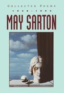 Collected Poems, 1930-1993 di May Sarton edito da W W NORTON & CO