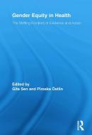 Gender Equity in Health di Gita Sen edito da Taylor & Francis Ltd