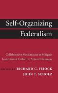 Self-Organizing Federalism di Richard C. Feiock edito da Cambridge University Press