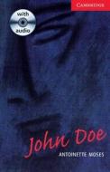 John Doe Level 1 Book With Audio Cd Pack di Antoinette Moses edito da Cambridge University Press