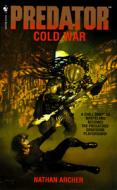 Predator: Cold War di Nathan Archer edito da Spectra Books