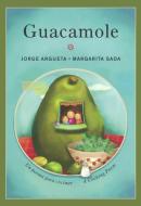 Guacamole: Un Poema Para Cocinar / A Cooking Poem di Jorge Argueta edito da TURTLEBACK BOOKS