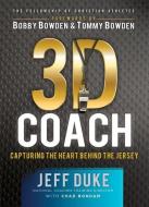 3D Coach di Jeff Duke, Chad Bonham edito da Baker Publishing Group