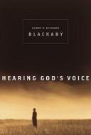 Hearing God's Voice di Henry T. Blackaby, Richard Blackaby edito da B&H PUB GROUP
