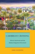 Caribbean Crossing di Sara Fanning edito da NYU Press