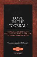 Love in the «Corral» di Thomas Austin O´Connor edito da Lang, Peter
