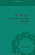 The Making of British Anthropology, 1813-1871 di Efram Sera-Shriar edito da University of Pittsburgh Press