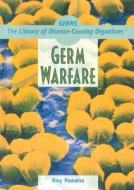 Germ Warfare di Amy Romano edito da Rosen Publishing Group