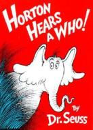 Horton Hears a Who! di Dr Seuss edito da TURTLEBACK BOOKS