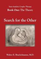 Inter-Analytic Couples Therapy di M. D. Walter E. Brackelmanns edito da Booklocker.com, Inc.