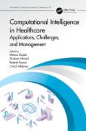 Computational Intelligence In Healthcare edito da Taylor & Francis Ltd