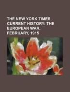 The New York Times Current History; The di General Books edito da Rarebooksclub.com