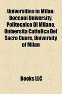 Universities In Milan: Bocconi Universit di Books Llc edito da Books LLC, Wiki Series