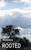 Rooted di David Robbins edito da Blurb