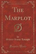 The Marplot (classic Reprint) di Sidney Royse Lysaght edito da Forgotten Books