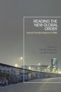 Reading The New Global Order edito da Bloomsbury Publishing PLC