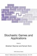 Stochastic Games and Applications di Abraham Neyman, Sylvain Sorin edito da Springer Netherlands