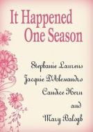 It Happened One Season di Candice Hern, Jacquie Dalessandro edito da Blackstone Audiobooks