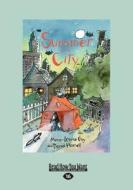Summer in the City (Large Print 16pt) di Marie-Louise Gay edito da ReadHowYouWant