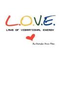 Laws Of Vibrational Energy di Christopher Steven Fluker edito da Xlibris