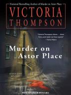 Murder on Astor Place di Victoria Thompson edito da Tantor Audio