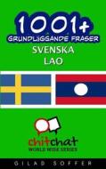 1001+ Grundlaggande Fraser Svenska - Lao di Gilad Soffer edito da Createspace