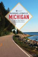 Backroads & Byways of Michigan di Matt Forster edito da COUNTRYMAN PR