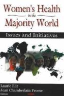 Women's Health in the Majority World edito da Nova Science Publishers Inc