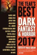 The Year's Best Dark Fantasy & Horror 2017 Edition di Paula Guran edito da Prime Books