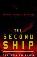 The Second Ship di Richard Phillips edito da Amazon Publishing