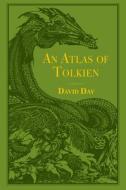 Atlas of Tolkien di David Day edito da THUNDER BAY PR