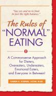 Rules of "Normal" Eating di Karen R Koenig edito da Gurze Books