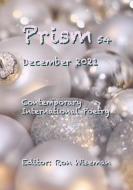 Prism 54 - December 2021 di RON WISEMAN edito da Lulu.com
